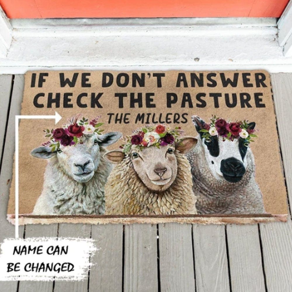 If We Don't Answer Check The Pasture Personalized Sheep Doormat