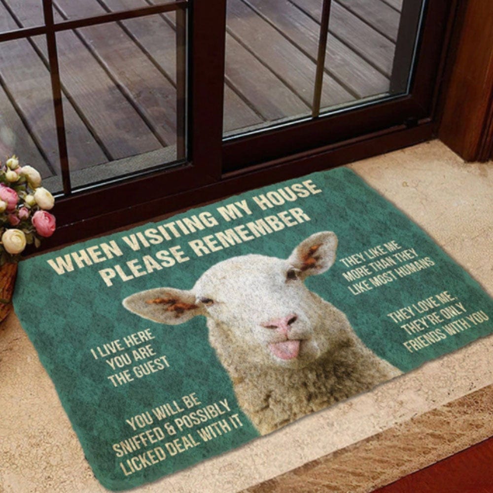 When Visiting My House Please Remember Sheep Doormat