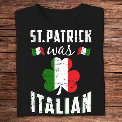 San Patricio era italiano Camisetas del día de San Patricio