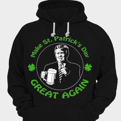 Make St Patricks Day Great Again Trump Shirts