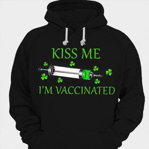 Kiss Me I'm Vaccinated St Patricks Day Shirts