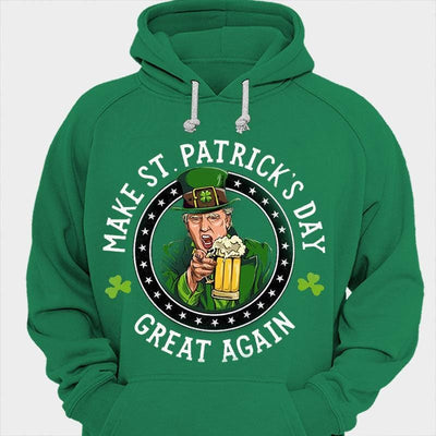 Make St Patricks Day Great Again Shirts