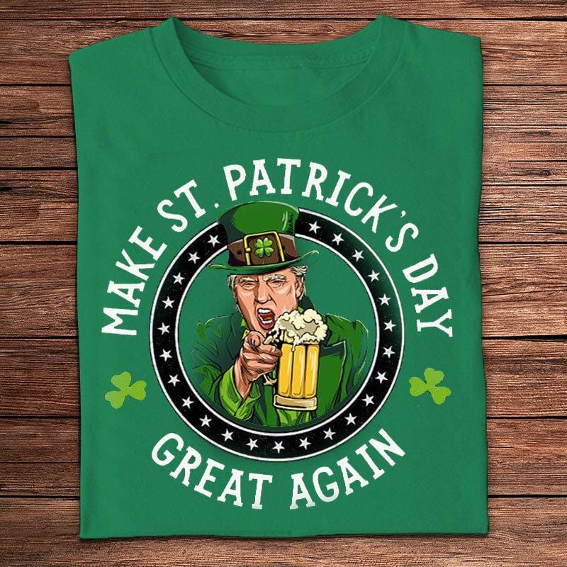 Make St Patricks Day Great Again Shirts