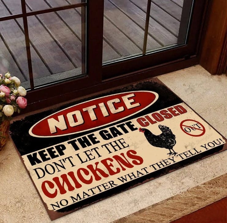 Notice Keep The Gate Closed Chicken Doormat