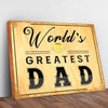 World's Greatest Dad Father's Day Poster, Canvas