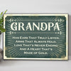 Grandpa Has Ears That Truly Listen Father's Day Poster, Canvas