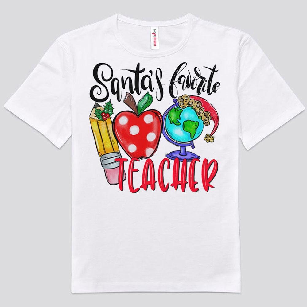 Santa's Favorite Teacher Christmas Shirts