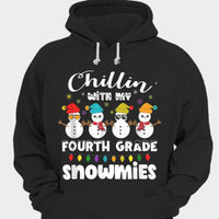 Chillin With My Fourth Grade Snowmies Personalized Teacher Christmas Hoodie, Shirts