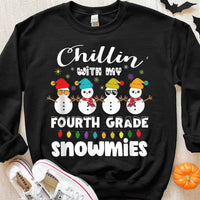 Chillin With My Fourth Grade Snowmies Personalized Teacher Christmas Hoodie, Shirts