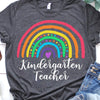 Kindergarten Teacher Shirts, Rainbow Teacher Shirt, Gift For Teacher