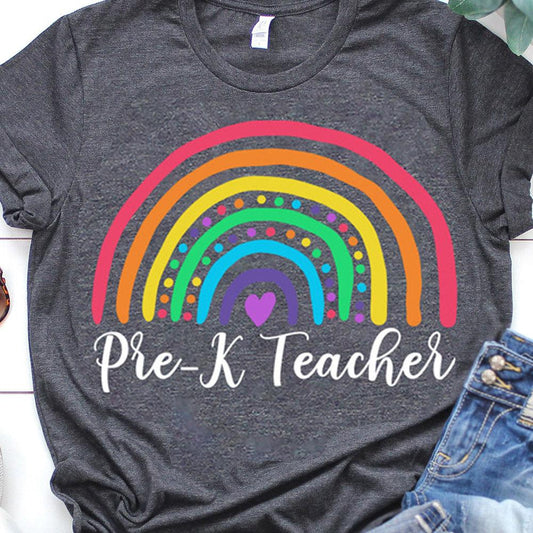 Pre K Teacher Shirt, Rainbow Teacher Shirt, Gift For Pre K Teacher