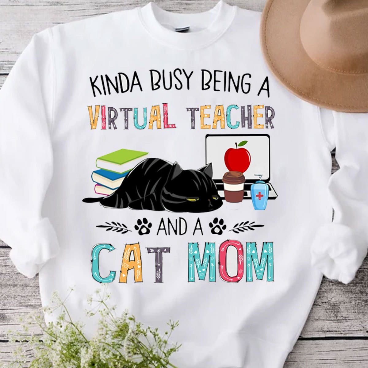 Kinda Busy Being A Virtual Teacher And A Cat Mom Shirts