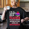 Funny Teacher Shirts I'm A Grumpy Old Teacher, Gift For Teacher