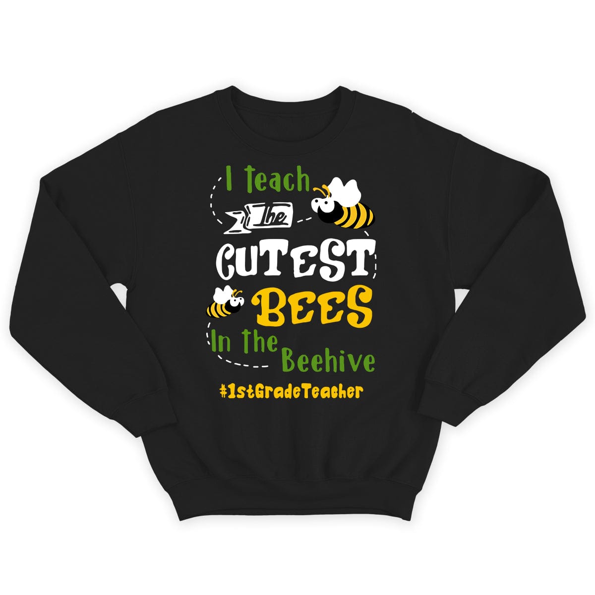 Personalized Teacher Shirts, I Teach Cutest Bees In The Beehive