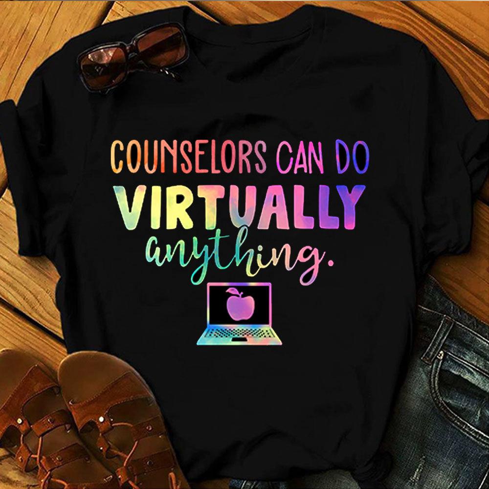 Virtual Teacher Shirts, Counselors Can Do Virtually Anything