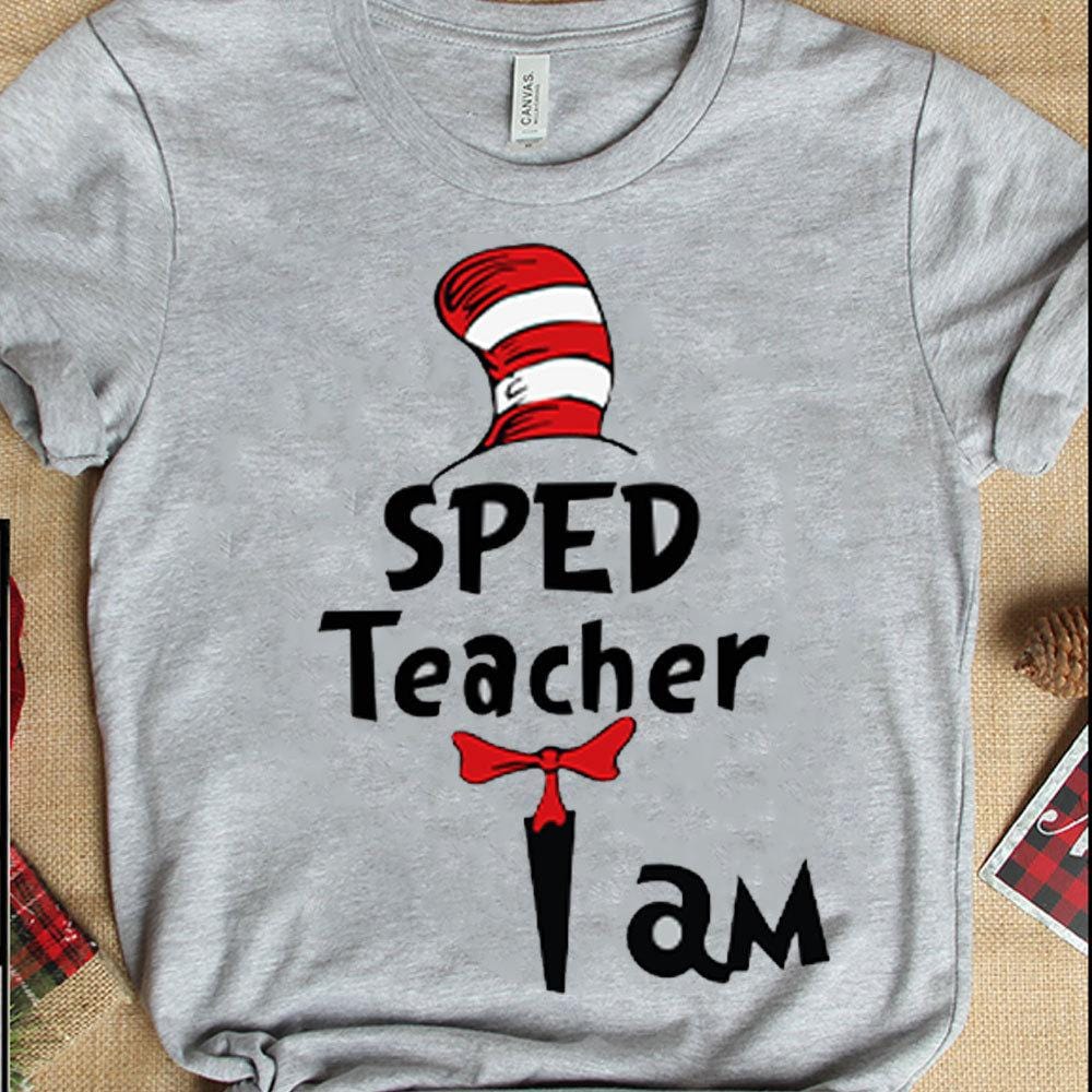 Funny Teacher Shirts I Am Sped Teacher, Cute Teacher Shirts