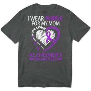 I Wear Purple For Mom With My Heart Alzheimer Hoodie, Shirts