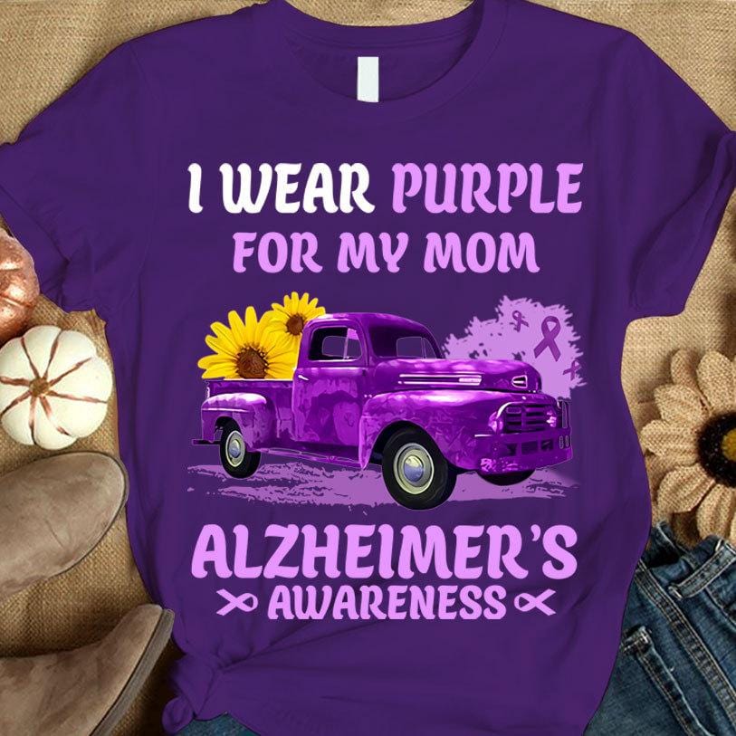 I Wear Purple For Mom, Alzheimer's Awareness Shirt With Ribbon Sunflower Car