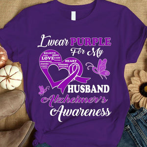 I Wear Purple For Husband, Alzheimer's Awareness Support Shirt, Ribbon Butterfly