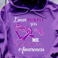 I Wear Purple For Me, Alzheimer's Awareness Support Shirt, Ribbon Butterfly