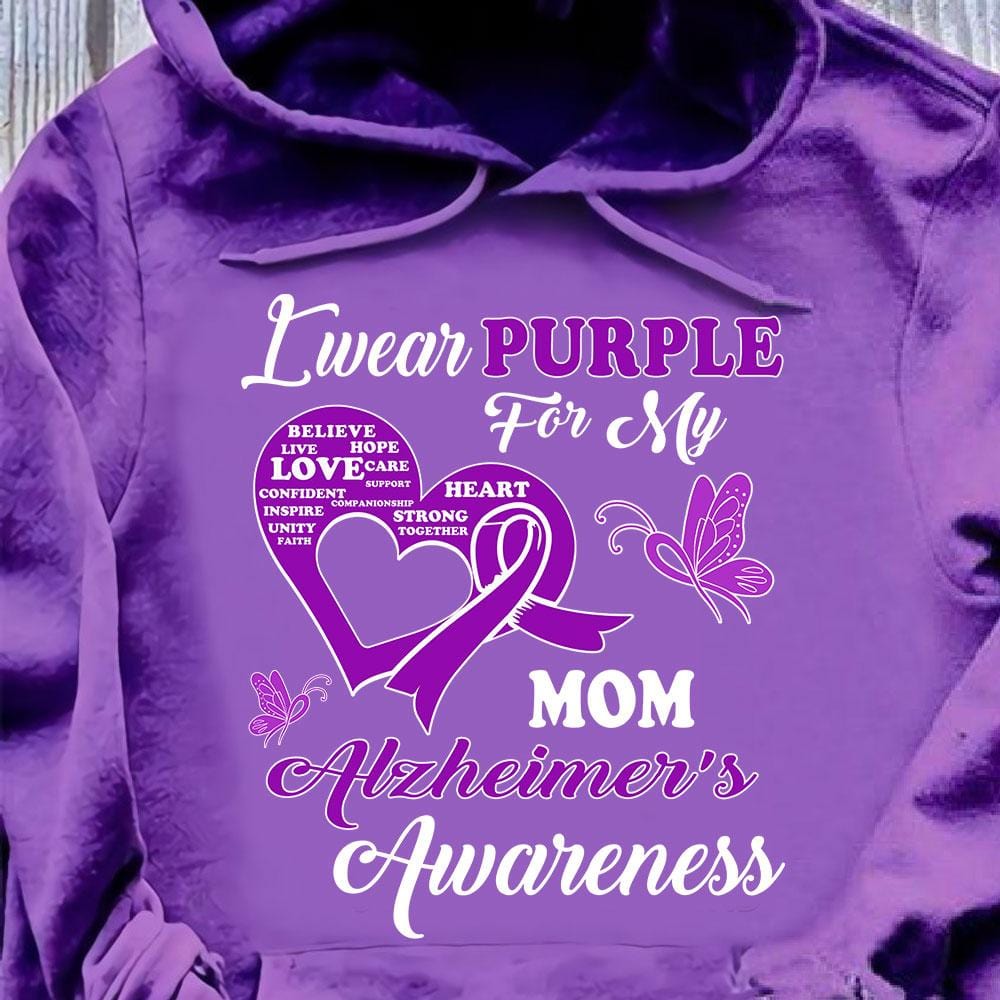 I Wear Purple For Mom, Alzheimer's Awareness Support Shirt, Ribbon Butterfly