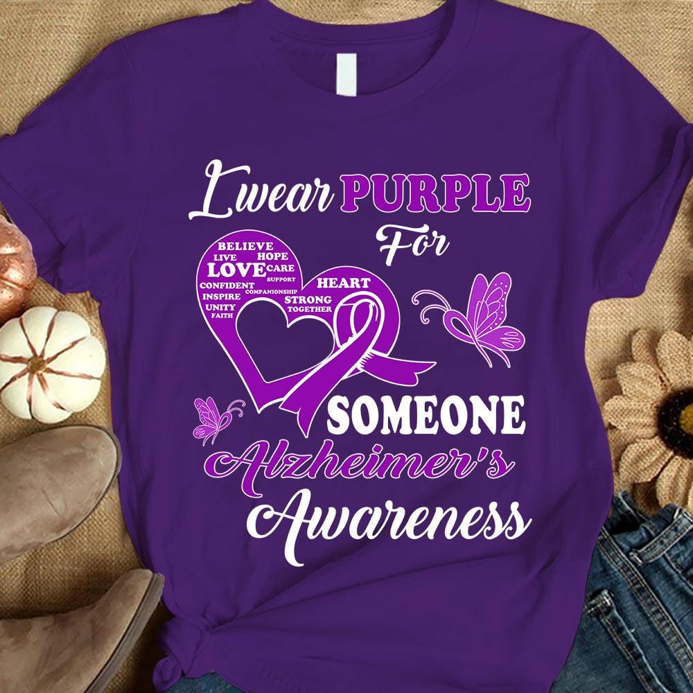 I Wear Purple For Someone, Alzheimer's Awareness Support Shirt, Ribbon Butterfly