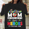 Autism Mom Shirt, Some People Look Up To Their Heroes, Puzzle Piece Hand Heart