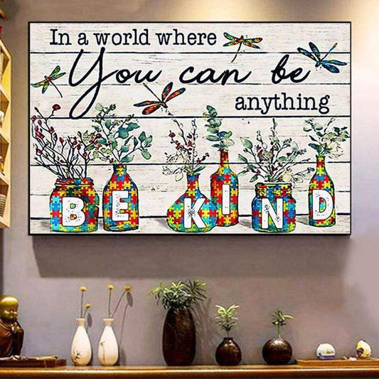 In A World Where You Can Be Anything Be Kind, Dragonfly With Flower Bottle, Autism Awareness Poster, Canvas, Wall Print Art