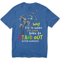 Why Fit In When You Were Born To Stand Out, Blue Puzzle Piece Dandelion, Autism Awareness Shirt