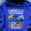 Autism Grandma Shirt, Autism Grandpa Shirt I Wear Blue For Grandson, Puzzle Piece Ribbon Sunflower Car
