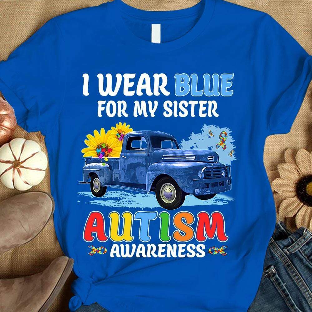 Autism Awareness Shirt For Kids, Wear Blue For Sister, Puzzle Piece Sunflower Car