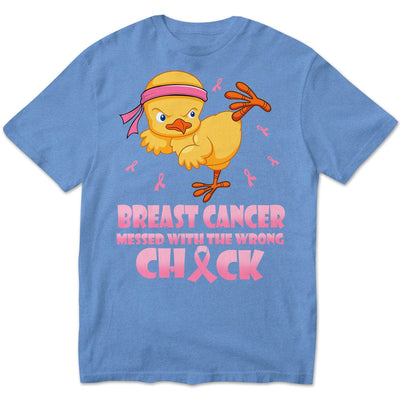 Messed With The Wrong, Pink Ribbon & Chick, Funny Breast Cancer Awareness Shirt