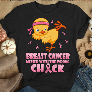 Messed With The Wrong, Pink Ribbon & Chick, Funny Breast Cancer Awareness Shirt