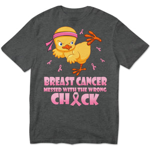 Messed With The Wrong, Pink Ribbon & Chick, Funny Breast Cancer Awareness Shirt