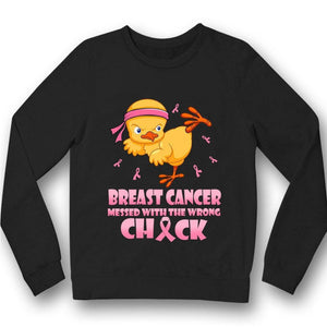 Messed With The Wrong, Pink Ribbon & Chick, Funny Breast Cancer Awareness Shirt