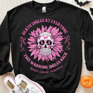 Death Smiles At Everyone This Warrior Smiles Back Breast Cancer Shirt