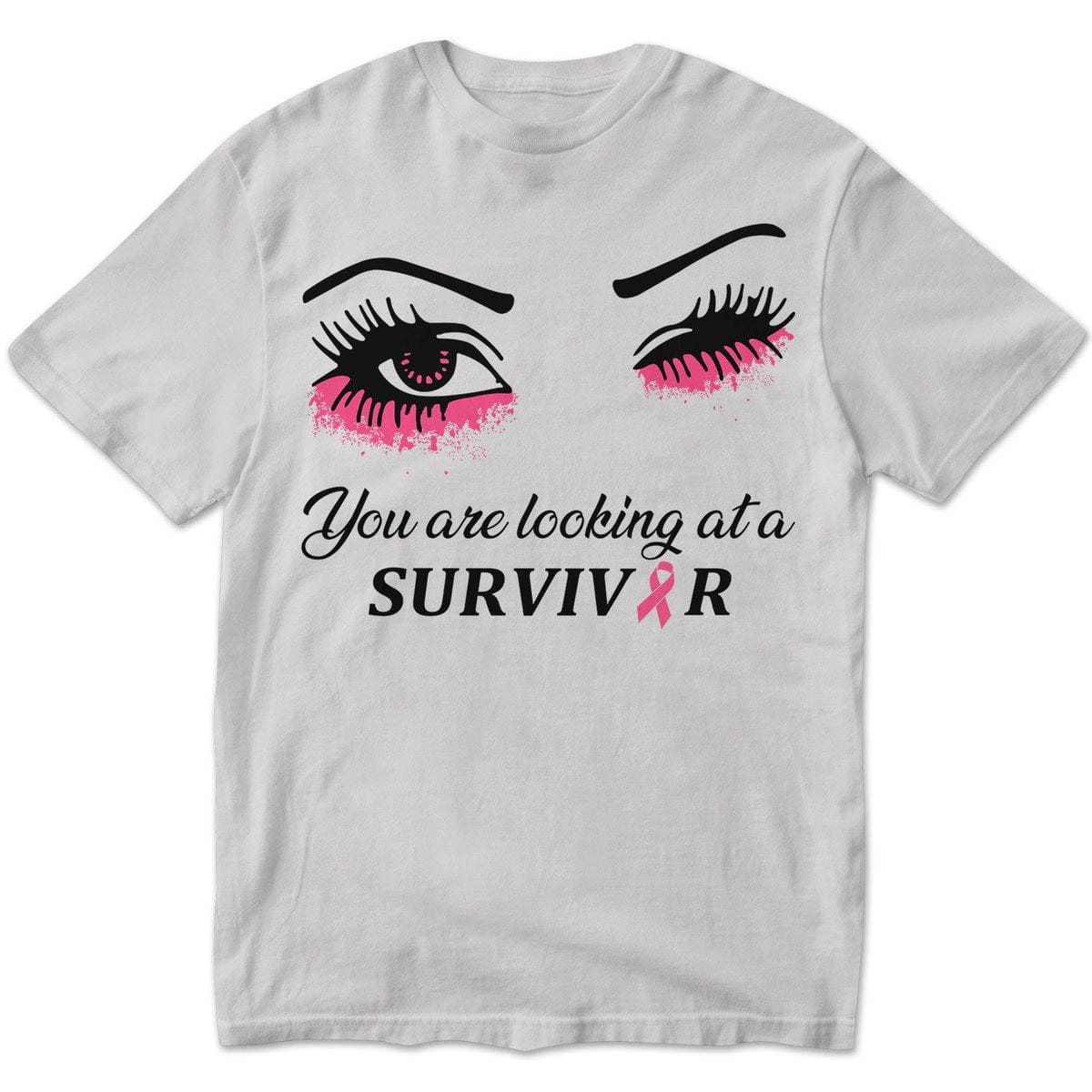 You Are Looking At A Survivor Breast Cancer Awareness Shirts