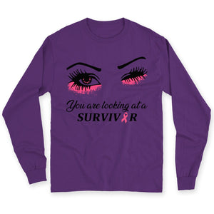 You Are Looking At A Survivor Breast Cancer Awareness Shirts