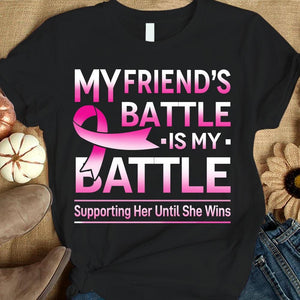 La batalla de mi amiga es mi batalla, camiseta de concienciación sobre el cáncer de mama con lazo rosa