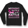 My Grandma's Battle Is My Battle, Pink Ribbon, Breast Cancer Survivor Awareness Shirt