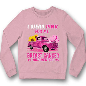 I Wear Pink For Me Shirt, Breast Cancer Tee Shirt Ribbon Sunflower & Car