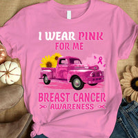 I Wear Pink For Me Shirt, Breast Cancer Tee Shirt Ribbon Sunflower & Car