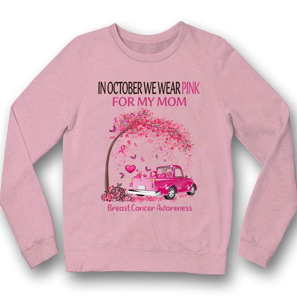 In October We Wear Pink For My Mom, Ribbon Tree & Car Breast Cancer Hoodie, Shirt