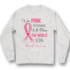 I Wear Pink For Someone Means World To Me, Breast Cancer Survivor Awareness Shirt