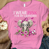 I Wear Pink For My Grandma, Ribbon Elephant, Breast Cancer Survivor Awareness Shirt