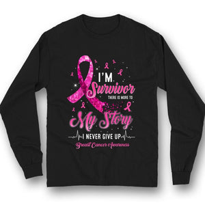 Soy una sobreviviente, hay más en mi historia, lazo rosa, remera de concientización sobre el cáncer de mama