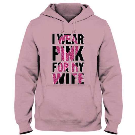 I Wear Pink For My Wife, Ribbon Breast Cancer Hoodie, Shirt