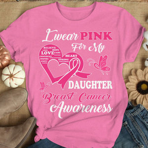 I Wear Pink For Daughter, Breast Cancer Warrior Awareness Shirt, Ribbon Butterfly