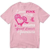 I Wear Pink For Daughter, Breast Cancer Warrior Awareness Shirt, Ribbon Butterfly