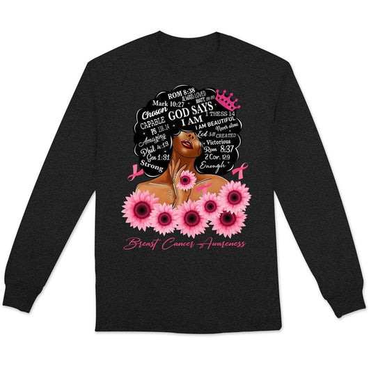 God Says I Am Strong Ribbon Sunflower, Breast Cancer Warrior Long Sleeve Shirts